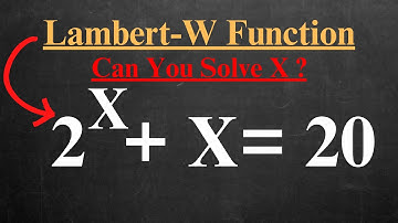 Cracking The Simple But Impossible Algebraic Equation | Can You Show X Is 4 In 2^X + X = 20 ?