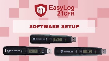 EasyLog Tutorial | EasyLog 21 CFR USB Data Logger Software Setup from Lascar Electronics