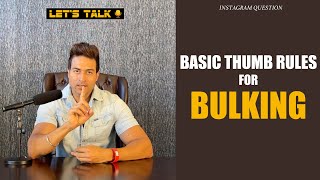 Basic Thumb Rules for BULKING - Guru Mann (Let's Talk)