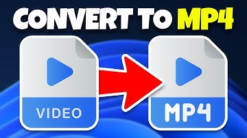 How to Convert Any Video File to MP4 Format - FREE on Windows 11/10