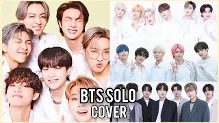 Kpop Idols Cover BTS Solo Songs