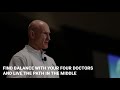 Paul Chek - Find Balance With Your Four Doctors And Live The Path In The Middle