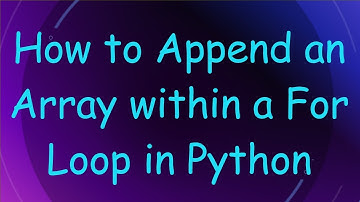 How to Append an Array within a For Loop in Python