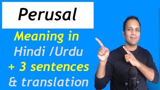 Perusal meaning in Hindi Perusal sentences with translation in Hindi Urdu English Hindi words