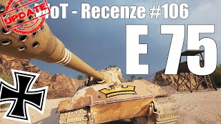 World of Tanks | E 75 (Recenze #106)