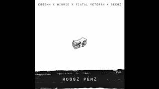 Essemm - Rossz pénz ft. Hibrid, Fiatal Veterán, Beksz (Official Audio)
