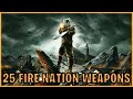 25 Fire Nation Weapons (Avatar)