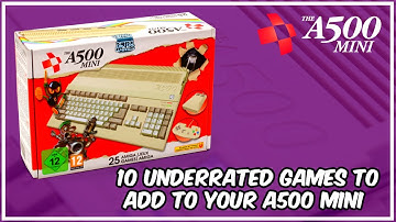The A500 Mini - 10 Underrated Amiga Games To Add To Your A500 Mini