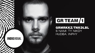 GR Team [+ Ty Nikdy] - GRMRKKZ/TNKDLBL
