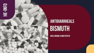 #bismuth | Uses, Dosage, Side Effects & Mechanism | Imodium