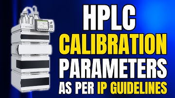 HPLC Calibration Parameters as per IP guidelines