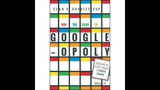 Win the Game of Googleopoly: Unlocking the Secret Strategy of Search Engines