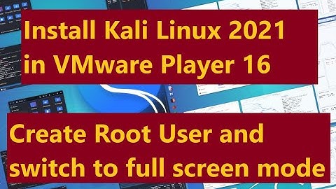 How to install Kali Linux 2021.1 in VMWare Workstation Player 16