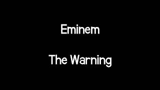 Eminem - The Warning 