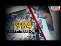 Special report: 1984 anti-Sikh riot