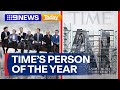 Time Magazine names AI architects Person of the Year | 9 News Australia
