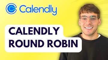 How Does Calendly Round Robin Work [2025 Guide]