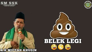 Story' pengajian ceramah dakwah ngapak K.H MIFTAH KHUDIN paling kocak.🤣😂