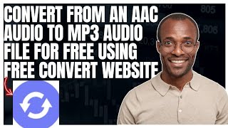 How to convert from an AAC audio file to MP3 audio file for free using free