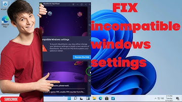 Incompatible Windows Settings in Bluestacks