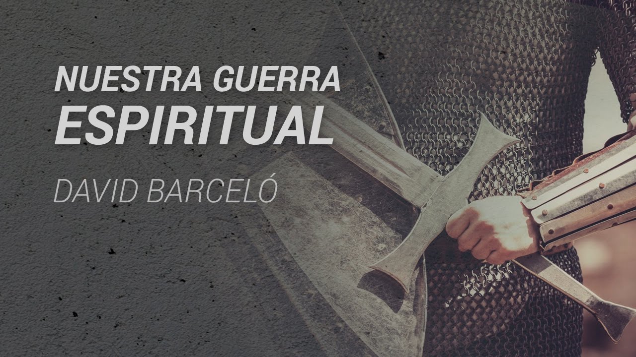 Nuestra guerra espiritual - David Barceló