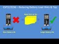 Tech Note 131 - ESP32/8266 Reducing Battery Load Hints & Tips