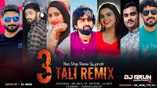 NON STOP TRAN TALI REMIX GARBA ( DJ ARUN REMIX ) 2023 GUJARATI