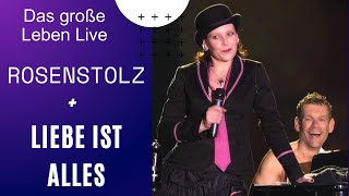 Rosenstolz - Liebe ist alles (Live from Leipzig Arena, Germany/2006)