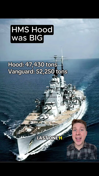 HMS Hood was BIG