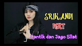 PSHT...!!! SRIKANDI PSHT BERHIJAB CANTIK DAN JAGO SILAT