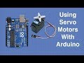 Using Servo Motors with Arduino