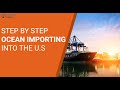 Episode 12: 5 Steps for Import Process for Ocean Shipment