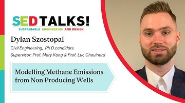 SEDTalks 2025 -Modelling Methane Emissions from Non-Producing Wells by  Dylan Szostopal