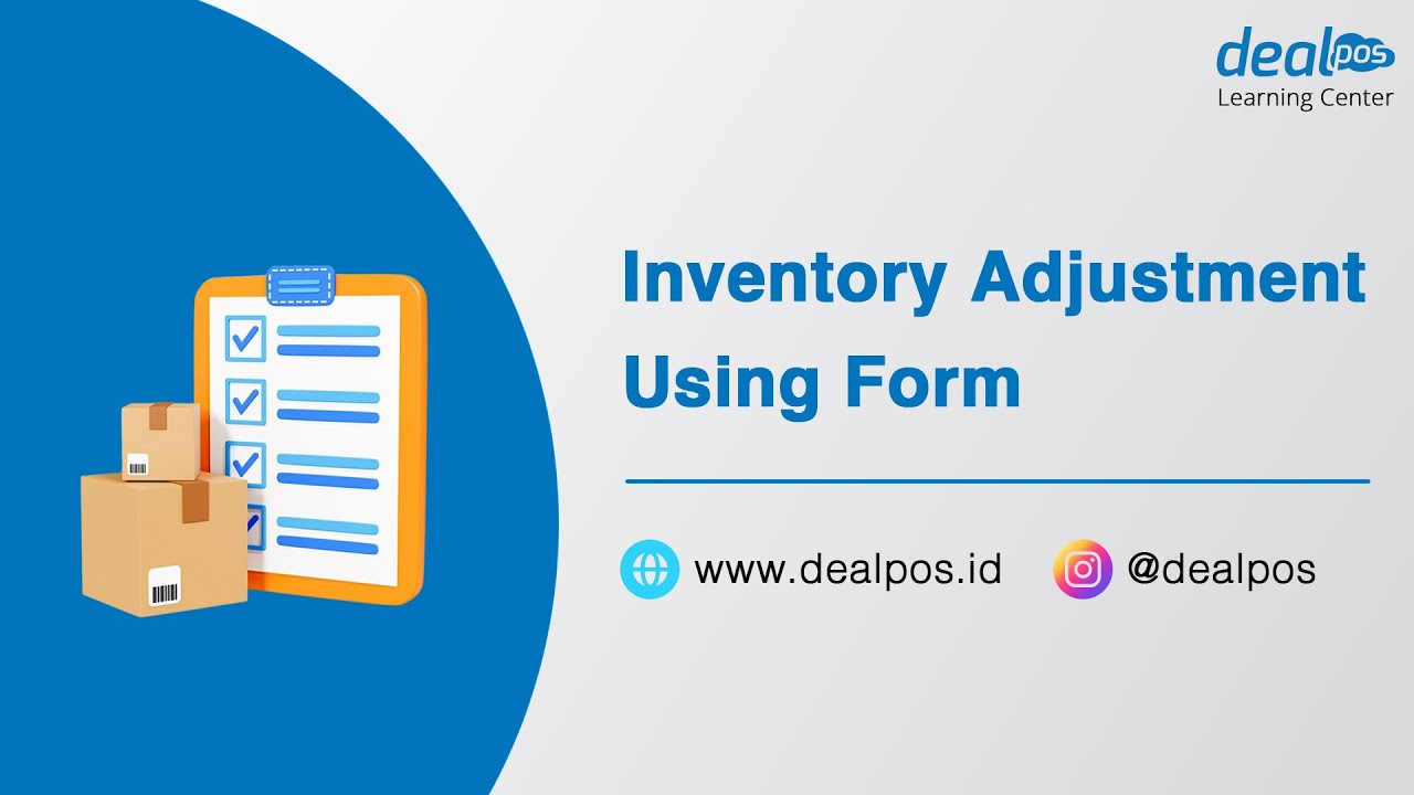 Inventory Adjustment Using Form