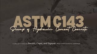 ASTM C143 - Slump of Hydraulic Cement Concrete