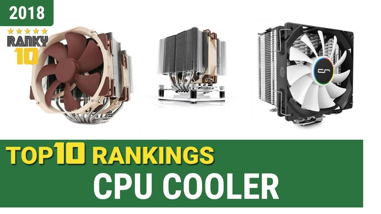 Best CPU Cooler Top 10 Rankings, Review 2018 & Buying Guide YouTube