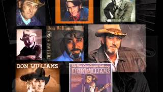 Don Williams  ~ Loving You So Long Now ~ chords