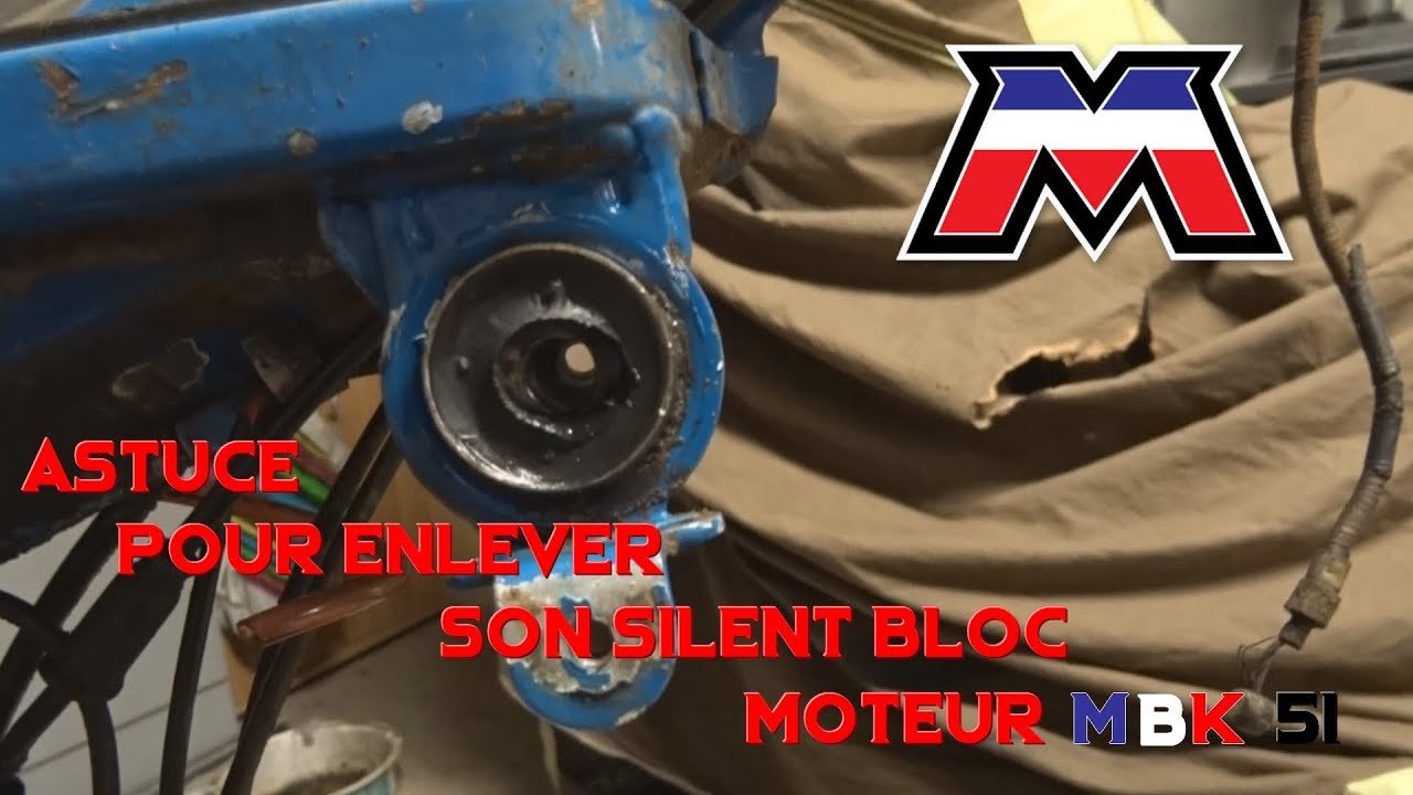 Astuce pour remplacer ses silents bloc mbk 51 - Mobylette