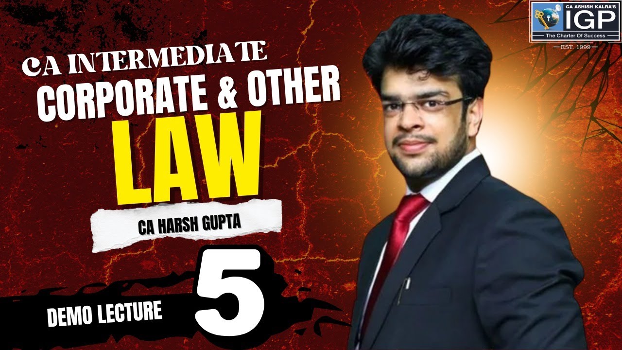 ⚖️ CA Inter Corporate & Other Laws | Demo Lecture 5 | By CA Harsh Gupta ...