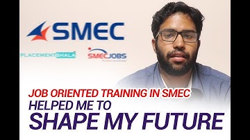 Job Oriented Training in SMEC Helped me to shape my Future