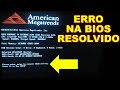 ERRO F1 NA BIOS: Please enter setup to recover bios setting 2021