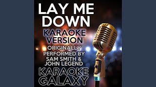 Download Lagu Lay Me Down (Karaoke Version) (Originally Performed By Sam Smith & John Legend)