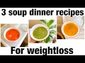 Best Dinner Soup Recipes For Weightloss