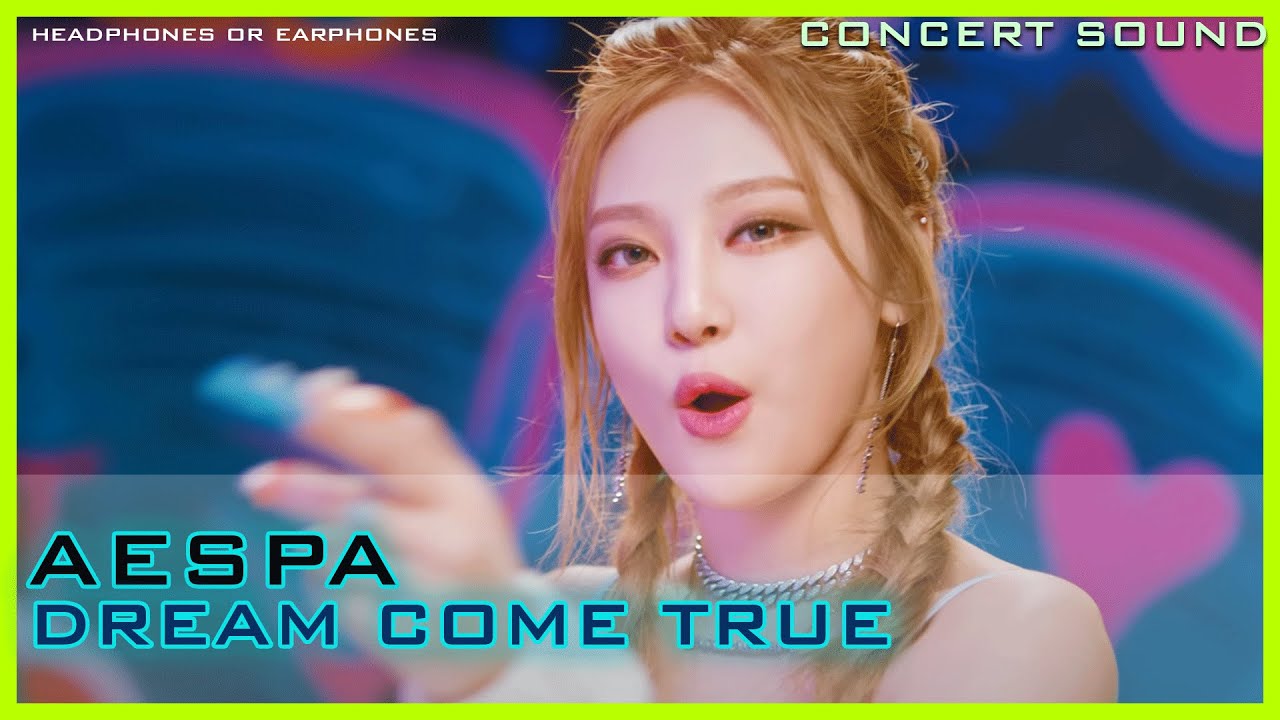 🔈 AESPA(에스파) - Dream Come True🎧 #CONCERT_SOUND