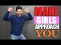 7 TRICKS to Get Girls to Approach YOU! (WITHOUT Talking)