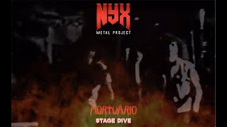 Nyx Metal Project - Mortuário - Stage Dive