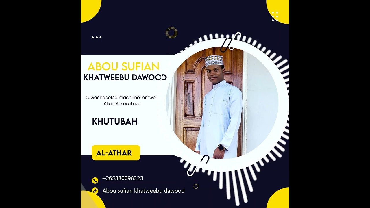 KUWACHEPETSA MACHIMO OMWE ALLAH ANAWAKUZA  SH ABOU SUFIAN KHATWEEB DAWOOD