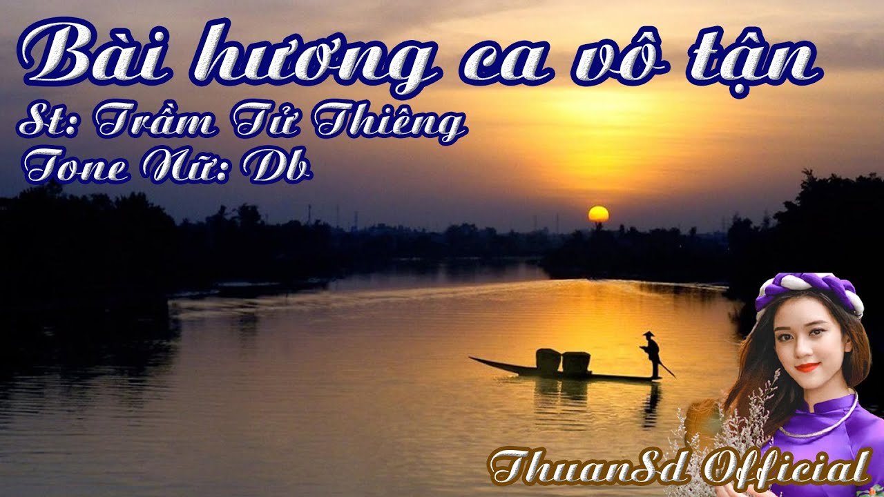 Karaoke Bài Hương Ca Vô Tận - Tone Nữ | ThuanSd Official