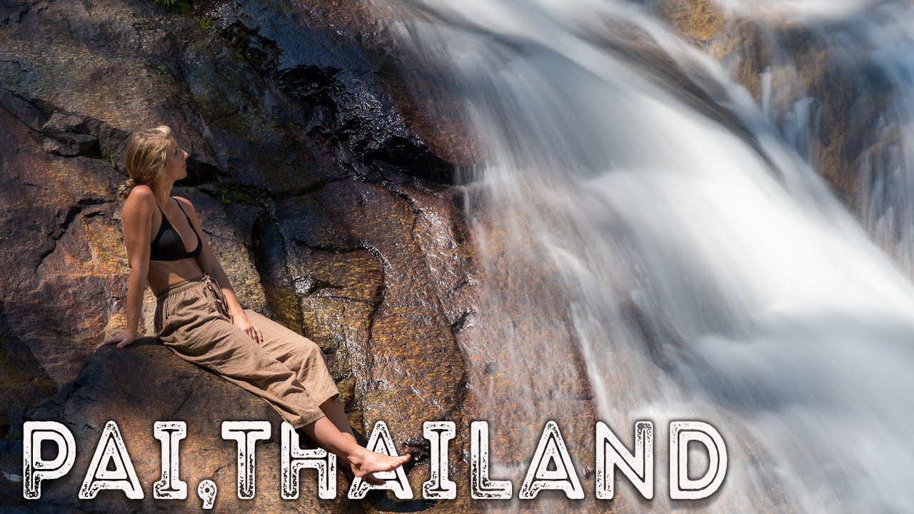 time zone ประเทศไทย  2022 Update  Exploring Beautiful Northern Thailand - MUST SEE PLACES IN PAI, THAILAND