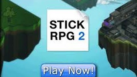 Stick Rpg 2 - Part 1 (With Intro)